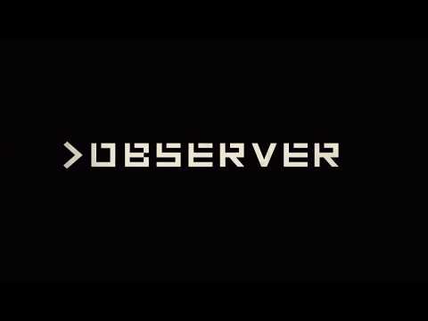 Видео: Четенький Хоррор! - Observer Первый Взгляд