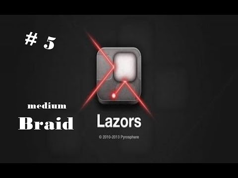 Видео: Lazors прохождение игры 5 стаж Braid 40-50 уровни