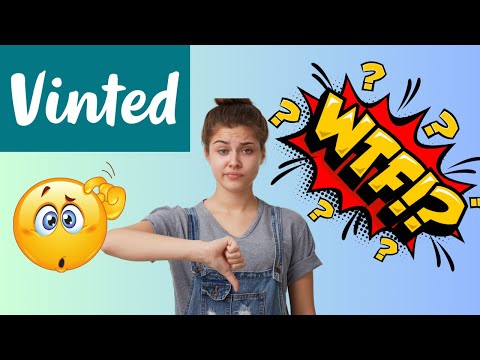 Видео: Vinted совсем с ума сошел! Что, чёрт возьми, происходит?