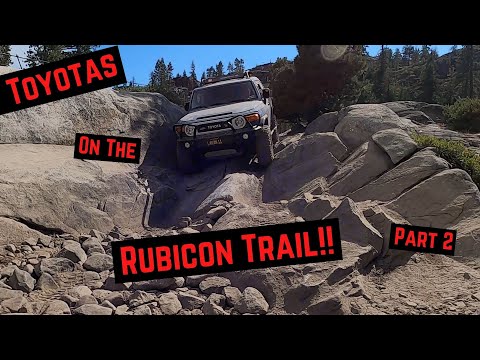 Видео: Rubicon Trail // Toyota FJ Cruisers | Lexus GX 470 | 4Runner // Часть 2
