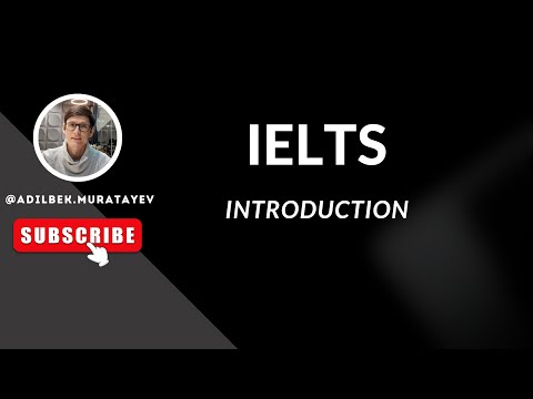 Видео: IELTS Курс / Урок #0 / Introduction