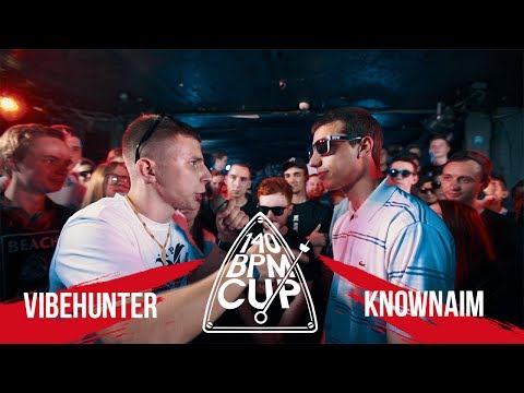 Видео: 140 BPM CUP: VIBEHUNTER X KNOWNAIM (I этап)