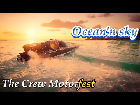 Видео: Прохождение плейлиста | Ocean'n sky | The Crew Motorfest