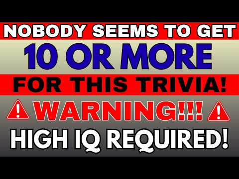 Видео: Если вы можете получить 10 из 30, ваш мозг суперактивен, а разум в здравии! Общие знания 🌍