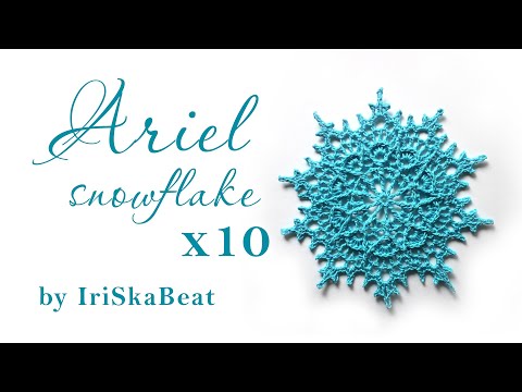 Видео: МК вязания снежинки Ariel(x10).Ariel snowflake(x10)video tutorial.IriSkaBeat/Ирина Малеева