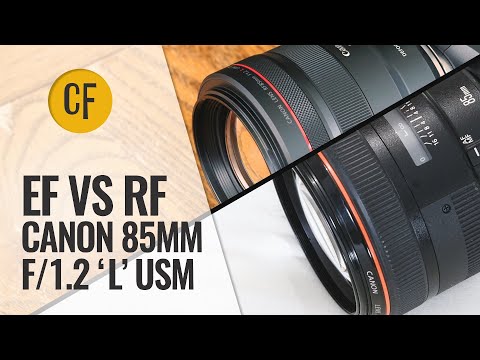 Видео: Canon RF против EF | 85mm f/1.2 'L': испытание объектива!