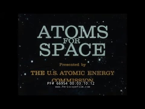 Видео: «АТОМЫ ДЛЯ КОСМОСА» 1960-х годов. КОМИССИЯ ПО АТОМНОЙ ЭНЕРГИИ США. СИСТЕМЫ ДЛЯ ВСПОМОГАТЕЛЬНОЙ ЭЛ...