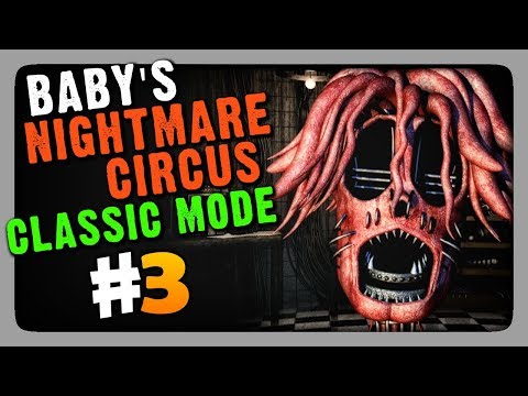 Видео: Baby's Nightmare Circus: Classic Mode Прохождение #3 ✅ НОЧИ 5 и 6!