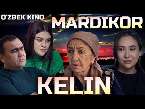 Видео: Mardikor kelin (O`zbek kino) Мардикор келин