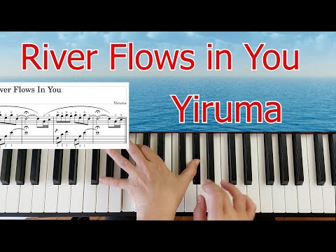 Видео: River Flows in You Yiruma Урок на Фортепиано по Нотам