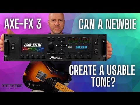 Видео: Axe-FX 3 — сможет ли новичок создать приемлемый звук?
