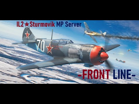 Видео: IL2 Sturmovik Great Battles \ FRONT LINE\ 72AG \ Восточный фронт #1
