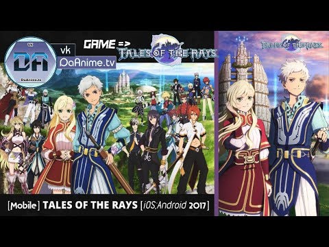 Видео: [Android] Tales of the RAYS [EN] Сказания Лучей. Часть 1. Начало истории