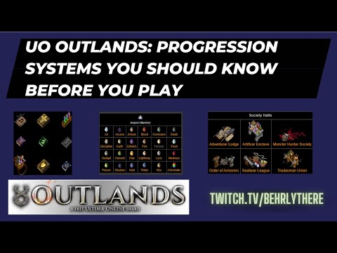 Видео: UO Outlands: системы прогресса, которые вам следует знать перед игрой!