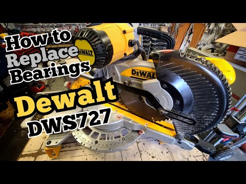 Видео: Ремонт Dewalt DWS727. Как заменить шумные подшипники на торцовочной пиле Dewalt.