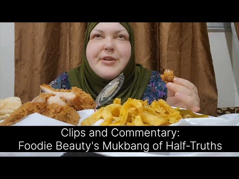 Видео: Клипы и комментарии: мукбанг полуправды от Foodie Beauty