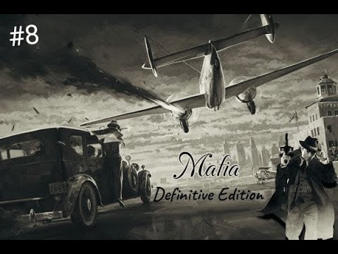 Видео: MAFIA DEFINITIVE EDITION. ИГРОФИЛЬМ. #8