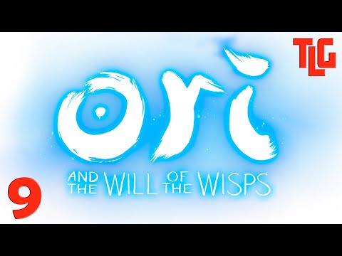 Видео: Прохождение игры Ori and the Will of the Wisps. Часть 9. TimeLapse Game