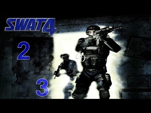 Видео: SWAT 4 (прохождение) - 2 и 3 задание