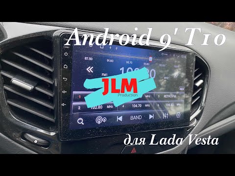 Видео: Отзыв о магнитоле 9' на андроид T10 из Китая для Лада Веста | Review 9' Android for Lada Vesta