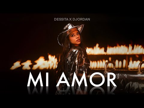 Видео: DESSITA FT. DJORDAN - MI AMOR | ДЕСИТА ft. ДЖОРДАН - MI AMOR [OFFICIAL 4K VIDEO] 2024