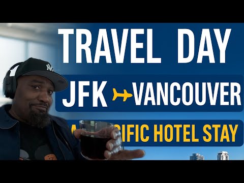 Видео: День в пути из аэропорта имени Кеннеди в Ванкувер | Остановимся в отеле Pan Pacific перед круизом...