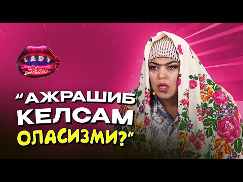 Видео: “Ажрашиб келсам оласизми?”... Lady Show