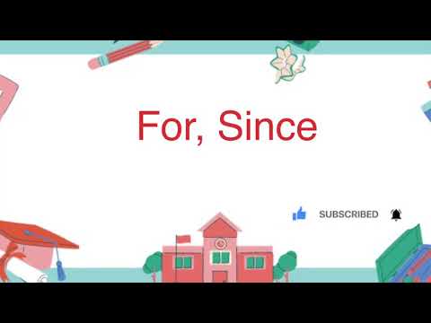 Видео: For and Since. Since қазақша. For Since айырмашылыгы. What's difference For and Since