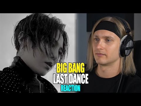 Видео: BIGBANG LAST DANCE | reaction | Проф. звукорежиссер смотрит