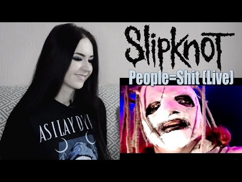 Видео: Slipknot - People=Shit Live (Реакция / Reaction)