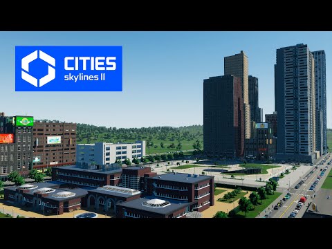 Видео: Cities Skylines 2 - Район высоток! #23