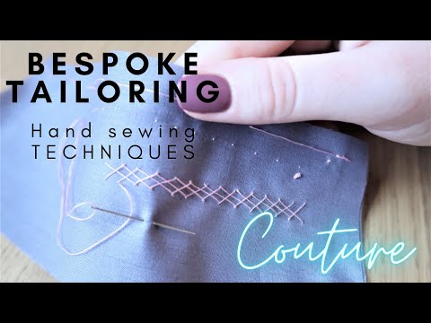 Видео: ИНДИВИДУАЛЬНЫЙ ПОШИВ. ТЕХНИКА РУЧНОЙ РАБОТЫ // часть 1