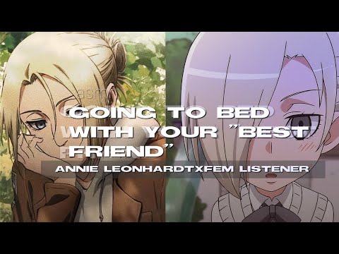Видео: comfort annie leonhardt |going to bed with your "best friend" [f4f] |асмр с энни леонхарт