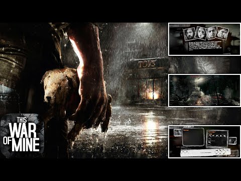 Видео: This War of Mine гайд или как упростить себе жизнь? Простые тактики и хитрости от Гибрида.