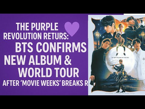 Видео: Возвращение Purple Revolution: BTS подтвердили мировой тур в поддержку нового альбома после того,...
