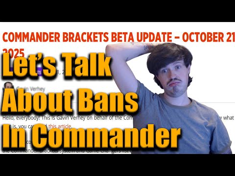 Видео: Давайте поговорим о запрете некоторых карт в EDH | Ответ на последнее обновление Commander