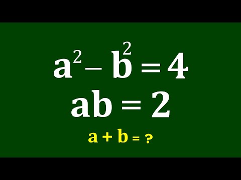 Видео: Хорошая задача по алгебре | Математическая олимпиада | Найдите a+b=?