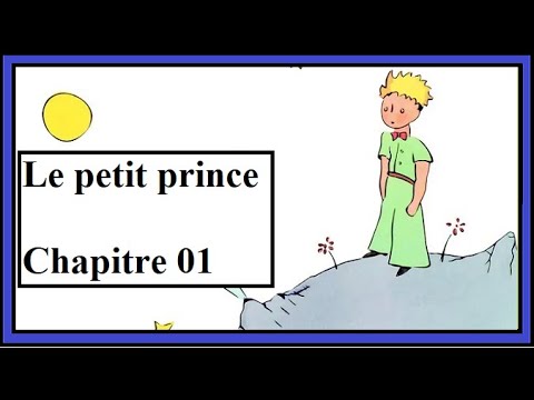 Видео: Chapitre 01: Le petit prince - Маленький принц - французская сказка
