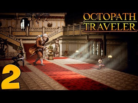 Видео: Octopath Traveler. Прохождение. Часть 2 (Дворецкий)