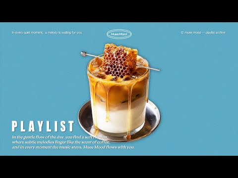 Видео: 🎧Медовые кафе вайбы с самого начала☕🍯 | Chill Pop плейлист для отдыха и работы в выходные