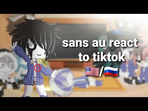 Видео: sans au react to tiktok|реакция сансов на тикток |🇺🇲/🇷🇺|by nastyans