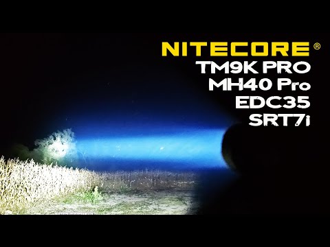Видео: Тесты дальнобойных фонарей Nitecore в лесу@Corcoran AL   EDC35/SRT7i/TM9K PRO/MH40