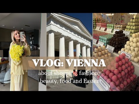 Видео: vlog: Вена за 2 дня. Покупки, музеи, лайфхаки и пасхальные ярмарки