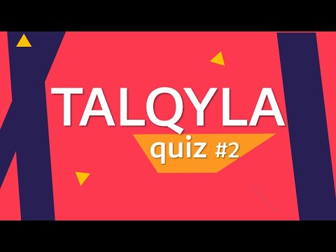 Видео: Talqyla quiz үй #2 | ҚАЗАҚША КВИЗ | QAZAQSHA QUIZ