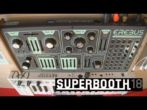 Видео: Dreadbox Erebus 3 - аналоговый полумодульный синтезатор (Superbooth18)
