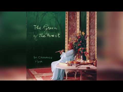Видео: Диск "The Green of the Forest". Флейта Шри Чинмоя