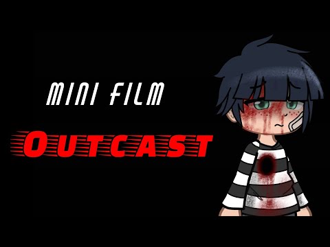 Видео: Gacha Life мини фильм Изгой 🖤