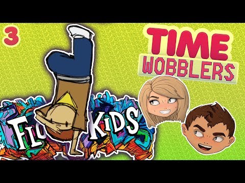 Видео: Floor Kids #3: Долгая Загрузка - Time Wobblers