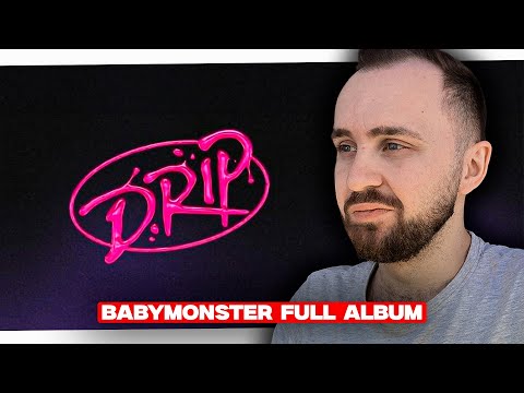 Видео: BABYMONSTER - DRIP (1st Full Album) // реакция на кпоп