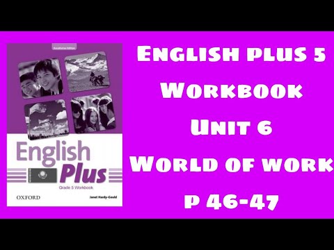 Видео: Workbook 5 сынып 46-47 бет / English plus 5 Workbook p 46-47
